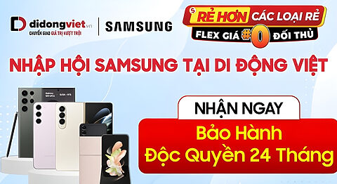 Trả góp Samsung Galaxy S26 0% lãi suất tại Di Động Việt Trả góp Samsung Galaxy S26 5G