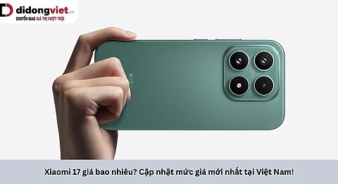 Xiaomi 17 giá bao nhiêu