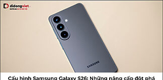 Cấu hình Samsung Galaxy S26