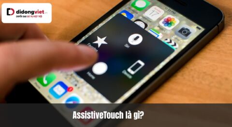 AssistiveTouch là gì? Hướng dẫn thiết lập phím Home ảo tối ưu trên iOS 19