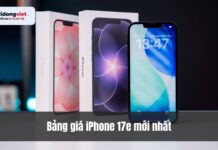 Bảng giá iPhone 17e mới nhất – Chip A19, camera 48MP từ 17.890.000 đ Bảng giá iPhone 17e mới nhất – Chip A19, camera 48MP từ 17.890.000 đ