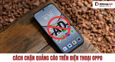 cách chặn quảng cáo trên điện thoại oppo