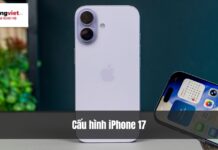 Cấu hình iPhone 17: Thông số chi tiết và những nâng cấp đáng chú ý Cấu hình iPhone 17: Thông số chi tiết và những nâng cấp hóa Pro