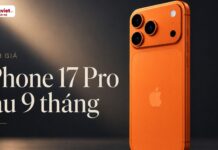Cấu hình iPhone 17 Pro sau 9 tháng: Hiệu năng AI trên iOS 26.5.1 và mức giá chạm đáy cấu hình iphone 17 pro