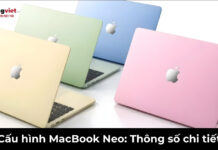 Cấu hình MacBook Neo: Thông số chi tiết và hiệu năng thực tế Cấu hình MacBook Neo