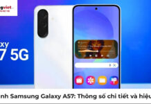 Cấu hình Samsung Galaxy A57: Thông số chi tiết và hiệu năng Cấu hình Samsung Galaxy A57