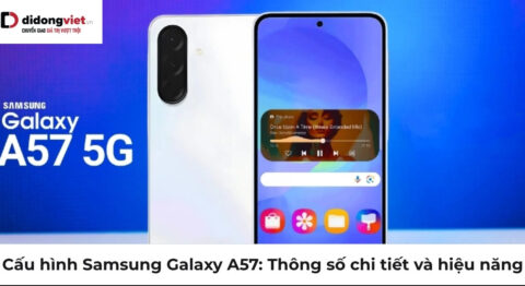 Cấu hình Samsung Galaxy A57