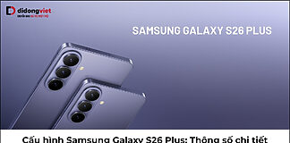 Cấu hình Samsung Galaxy S26 Plus