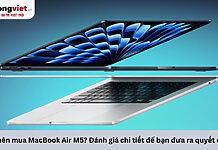 Có nên mua MacBook Air M5? Đánh giá chi tiết để bạn đưa ra quyết định Có nên mua MacBook Air M5