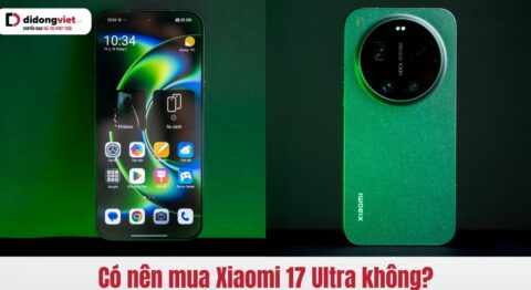 Có nên mua Xiaomi 17 Ultra?