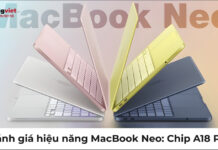 Đánh giá hiệu năng MacBook Neo: Chip A18 Pro có mạnh không? Đánh giá hiệu năng MacBook Neo