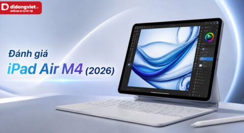 Đánh giá iPad Air M4 2026