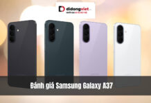 Đánh giá Samsung Galaxy A37: Smartphone tầm trung đầu tiên sở hữu sức mạnh AI và thiết kế đỉnh cao Đánh giá Samsung Galaxy A37: Smartphone tầm trung đầu tiên sở hữu sức mạnh AI và thiết kế đỉnh cao
