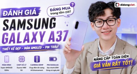đánh giá samsung galaxy a37