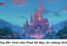 Top Hình nền iPad 4K đẹp nhất 2026 cho iPad Pro, iPad Air hình nền ipad