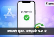 Hoàn tiền Apple – Hướng dẫn chi tiết 90 ngày + Cách yêu cầu nhanh nhất Hoàn tiền Apple - Hướng dẫn chi tiết 90 ngày + Cách yêu cầu nhanh nhất