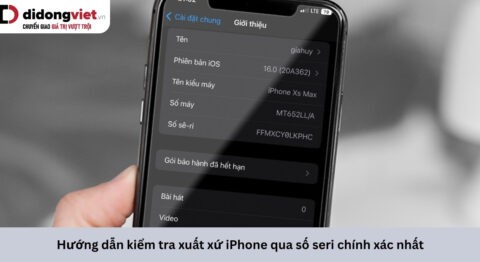 Hướng dẫn kiểm tra xuất xứ iPhone qua số seri chính xác nhất kiểm tra xuất xứ iphone qua số seri
