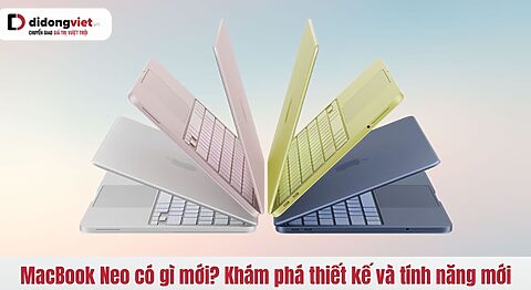 MacBook Neo có gì mới?