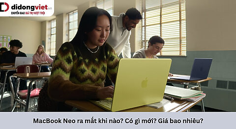 MacBook Neo ra mắt khi nào