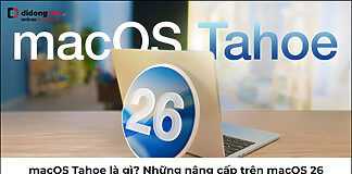 macOS Tahoe là gì
