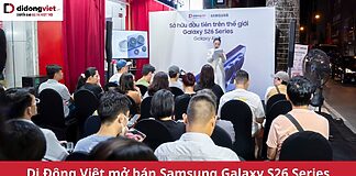 Di Động Việt mở bán Samsung Galaxy S26 Series