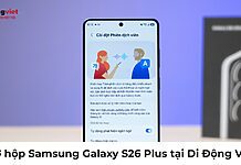 Mở hộp Samsung Galaxy S26 Plus tại Di Động Việt: Đẳng cấp flagship 2026 Mở hộp Samsung Galaxy S26 Plus tại Di Động Việt