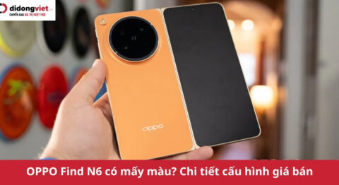 OPPO Find N6 có mấy màu? Chi tiết bảng màu và cấu hình “hủy diệt” vừa ra mắt OPPO Find N6 có mấy màu