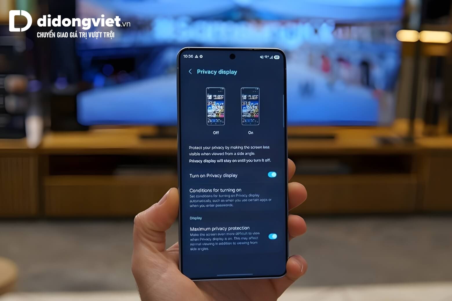 Privacy Display trên S26 Ultra là gì? Cách bật chống nhìn trộm đơn giản, dễ làm 9 Privacy Display trên Samsung là gì bảo vệ thông tin
