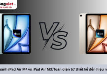 So sánh iPad Air M4 vs iPad Air M3: Toàn diện từ thiết kế đến hiệu năng So sánh iPad Air M4 vs iPad Air M3