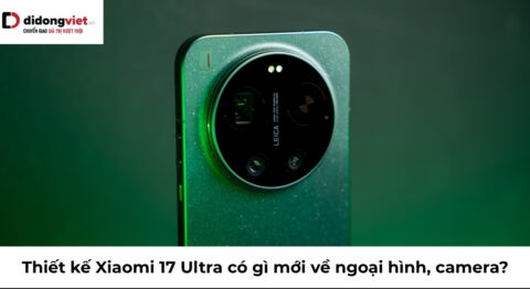 Thiết kế Xiaomi 17 Ultra có gì mới về ngoại hình, camera? Thiết kế Xiaomi 17 Ultra lộ diện