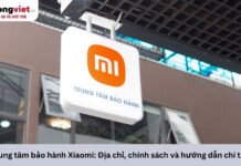 Trung tâm bảo hành Xiaomi: Địa chỉ, chính sách và hướng dẫn chi tiết trung tâm bảo hành Xiaomi
