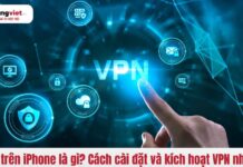 VPN trên iPhone là gì?