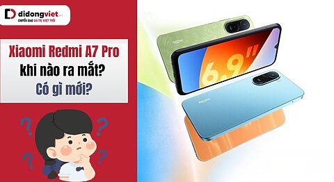 Xiaomi Redmi A7 Pro ra mắt