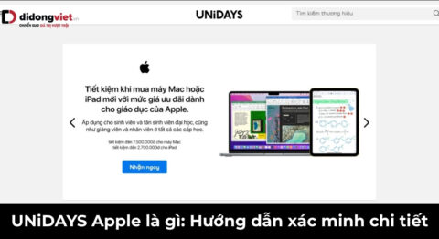 UNiDAYS Apple là gì: Hướng dẫn xác minh và 3 lựa chọn lên đời cho sinh viên unidays apple là gì