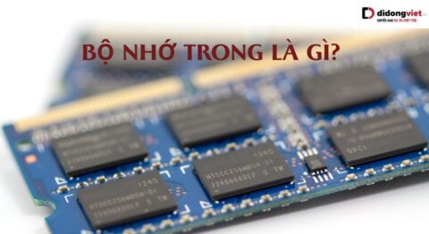Bộ nhớ trong là gì