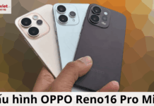 Đánh Giá Cấu Hình OPPO Reno16 Pro Mini: Sức Mạnh Khổng Lồ Trong Thân Máy 6.32 Inch Cấu hình OPPO Reno16 Pro Mini