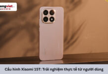 Cấu hình Xiaomi 15T: Trải nghiệm thực tế từ người dùng Cấu hình Xiaomi 15T
