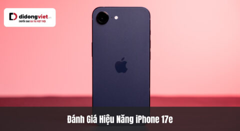 Đánh Giá Hiệu Năng iPhone 17e: Phân Tích Thực Tế Chip A19 Và Apple Intelligence Đánh Giá Hiệu Năng iPhone 17e: Phân Tích Thực Tế Chip A19 Và Apple Intelligence