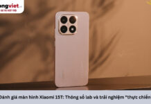 Đánh giá màn hình Xiaomi 15T: Thông số lab và trải nghiệm thực tế Đánh giá màn hình Xiaomi 15T