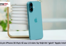 Đánh giá pin iPhone 16 thực tế sau 1.5 năm: Sự thật khi gánh Apple Intelligence đánh giá pin iphone 16