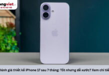 Đánh giá thiết kế iPhone 17 thực tế: Đánh đổi vật liệu Titan lấy hiệu năng tản nhiệt Đánh giá thiết kế iPhone 17