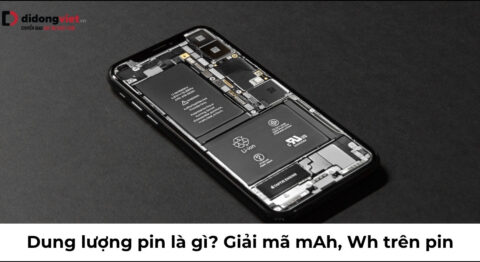 Dung lượng pin là gì? Giải mã mAh, Wh và cách chọn smartphone pin tốt 2026 dung lượng pin là gì