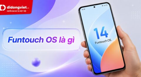 Funtouch OS là gì