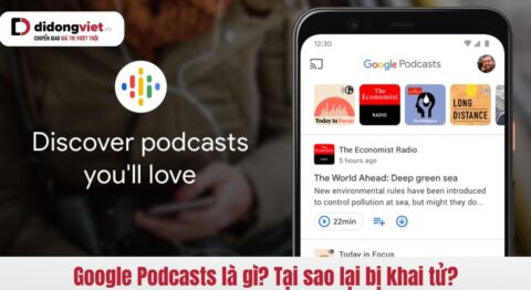 Google Podcasts là gì?
