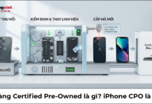 Hàng Certified Pre-Owned Là Gì? iPhone CPO là gì hàng certified pre owned là gì