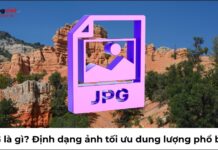 JPG là gì? Hiểu đúng định dạng ảnh phổ biến nhất để tối ưu dung lượng jpg là gì