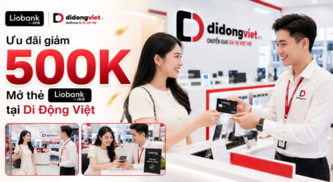 Mở thẻ LioBank Di Động Việt giảm 500K