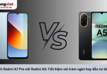 So sánh Redmi A7 Pro với Redmi A5: Tiết kiệm vài trăm ngàn hay đầu tư dài hạn? So sánh Redmi A7 Pro với Redmi A5
