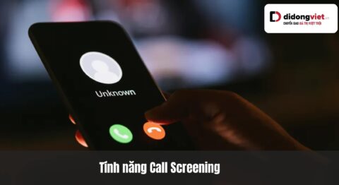 Tính năng Call Screening: Cách biến smartphone thành "trợ lý gác cổng" chống lừa đảo