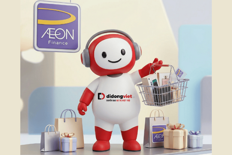 AEON FINANCE Đã Có Mặt Tại Di Động Việt – Sắm Đồ Công Nghệ "Thả Ga", Trả Góp "Cực Đã" 4 trả góp aeon finance mua sắm tại Di Động Việt